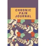 CHRONIC PAIN JOURNAL: DAILY PAIN ASSESSMENT TRACKERS AND TRIGGERS MONITORING FOR FIBROMYALGIA AND CHRONIC PAIN CONDITIONS.