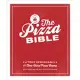 The Pizza Bible: The World’s Favorite Pizza Styles, from Neapolitan, Deep-dish, Wood-fired, Sicilian, Calzones and Focaccia to N