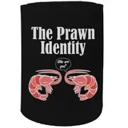 Alcohol Stubby Holder - The Prawn Identity - Funny Novelty Birthday Gift Joke Beer Can Bottle