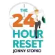 The 24 Hour Reset