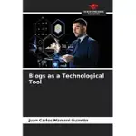 BLOGS AS A TECHNOLOGICAL TOOL