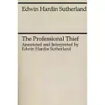 THE PROFESSIONAL THIEF: BY A PROFESSIONAL THIEF