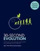 30-Second Evolution: The 50 Most Significant Ideas and Events, Each Explained in Half a Minute