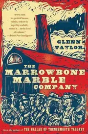 The Marrowbone Marble Company by Glenn Taylor (English) Paperback Book