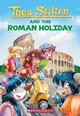 Thea Stilton 34: The Roman Holiday