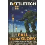 BATTLETECH: FALL FROM GLORY (FOUNDING OF THE CLANS, BOOK ONE)