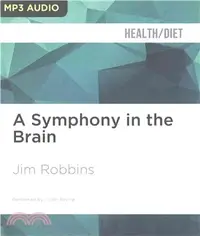 在飛比找三民網路書店優惠-A Symphony in the Brain ― The 