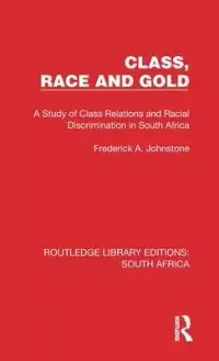在飛比找博客來優惠-Class, Race and Gold: A Study 
