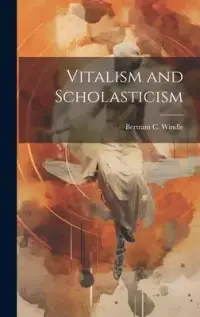 在飛比找博客來優惠-Vitalism and Scholasticism