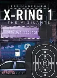 在飛比找三民網路書店優惠-X-ring 1 ― The Vigilante