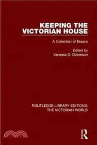 在飛比找三民網路書店優惠-Keeping the Victorian House：A 