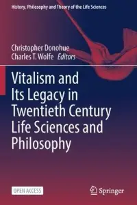 在飛比找博客來優惠-Vitalism and Its Legacy in Twe