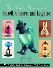 The Artistic Glassware of Dalzell, Gilmore & Leighton by Bob Sanford (English) H