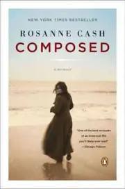 Composed: A Memoir by Rosanne Cash (English) Paperback Book