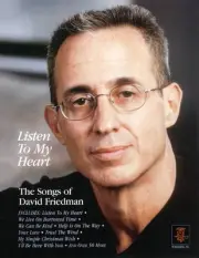 Listen to My Heart Songs of David Friedman Piano Vocal Sheet Music Book