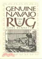 在飛比找三民網路書店優惠-Genuine Navajo Rugs How to Tel