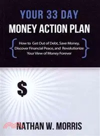 在飛比找三民網路書店優惠-Your 33 Day Money Action Plan—