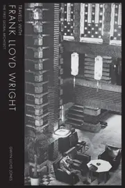 Travels with Frank Lloyd Wright