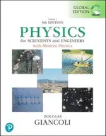 PHYSICS FOR SCIENTISTS AND ENGINEERS WITH MODERN PHYSICS 5/E VOLUME 1 5/E GIANCOLI 2023 PEARSON