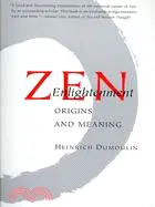 在飛比找三民網路書店優惠-Zen Enlightenment ─ Origins an