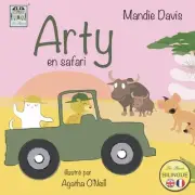 Arty en Safari: Arty on Safari by Mandie Davis (French) Paperback Book