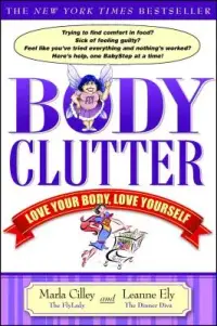 在飛比找博客來優惠-Body Clutter: Love Your Body, 