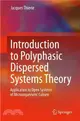 Introduction to Polyphasic Dispersed Systems Theory ― Application to Open Systems of Microorganisms?Culture