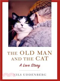 在飛比找三民網路書店優惠-The Old Man and the Cat ─ A Lo