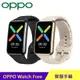 OPPO Watch Free 智慧手錶 (流沙金/靜夜黑) 廠商直送