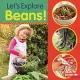 Let’’s Explore Beans!