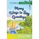 Many Ways to Say Goodbye: The Children of CrossRoads, BOOK 6