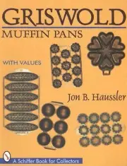 Griswold Muffin Pans by Jon B. Haussler (English) Paperback Book