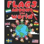 FLAGS AROUND THE WORLD COLORING BOOK: ALL COUNTRY FLAGS OF THE WORLD COLORING BOOK, WORLD FLAGS COLORING BOOK FOR CHILDREN, 190+ COUNTRIES FLAGS WITH