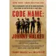 Code Name: Johnny Walker: The Extraordinary Story of the Iraqi Who Risked Everything to Fight with the U.S. Navy Seals
