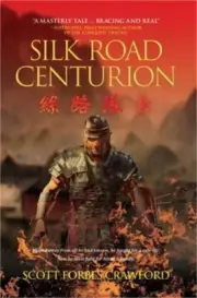 Silk Road Centurion (Hardback or Cased Book)