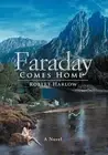 Faraday Comes Home: A Novel by Robert Harlow (English) Hardcover Book