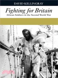 在飛比找三民網路書店優惠-Fighting for Britain: African 