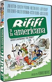 Who´S Minding The Mint? - Rififi A La Americana