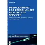 DEEP LEARNING FOR PERSONALISED HEALTHCARE SERVICES