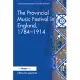 The Provincial Music Festival in England, 1784 1914