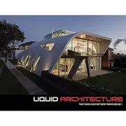 [Architect Publications] Liquid Architecture Book by Tony Owen