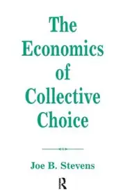 The Economics Of Collective Choice by Joe B. Stevens (English) Hardcover Book
