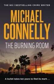 NEW BOOK The Burning Room by Connelly, Michael (2022)