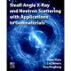 Small Angle X-Ray and Neutron Scattering with Applications to Geomaterials