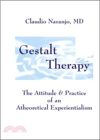 在飛比找三民網路書店優惠-Gestalt Therapy：The Attitude &