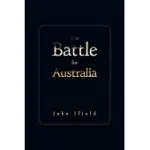 THE BATTLE FOR AUSTRALIA