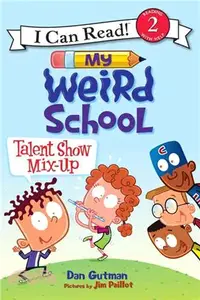 在飛比找三民網路書店優惠-My Weird School: Talent Show M