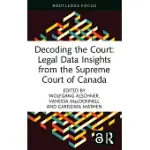 DECODING THE COURT: LEGAL DATA INSIGHTS FROM THE SUPREME COURT OF CANADA