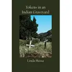 TOKENS IN AN INDIAN GRAVEYARD: POEMS AND STORIES OF NORTHERN PAIUTE PEOPLE