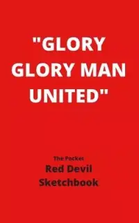 在飛比找博客來優惠-Glory Glory Man Utd The Pocket